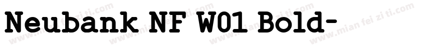Neubank NF W01 Bold字体转换